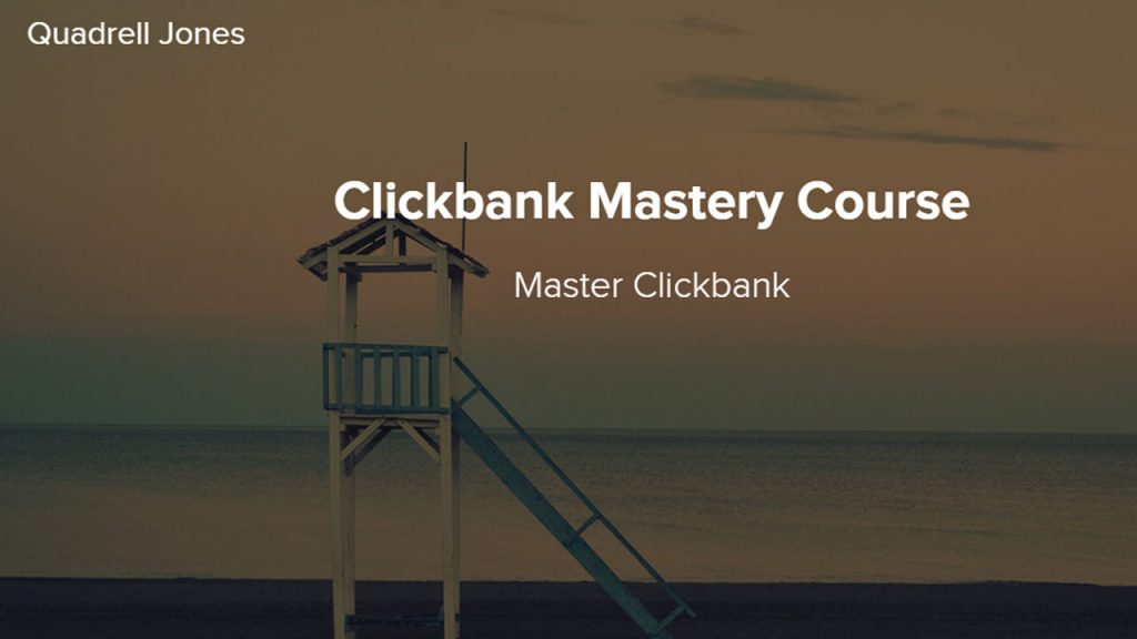 Quadrell Jones – ClickBank Mastery Course