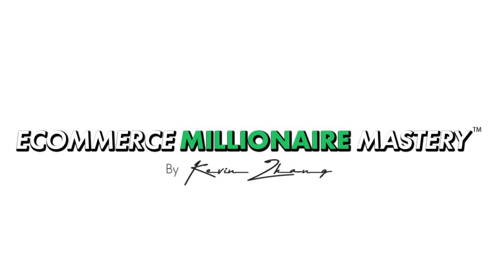Kevin Zhang – Ecommerce Millionaire Mastery