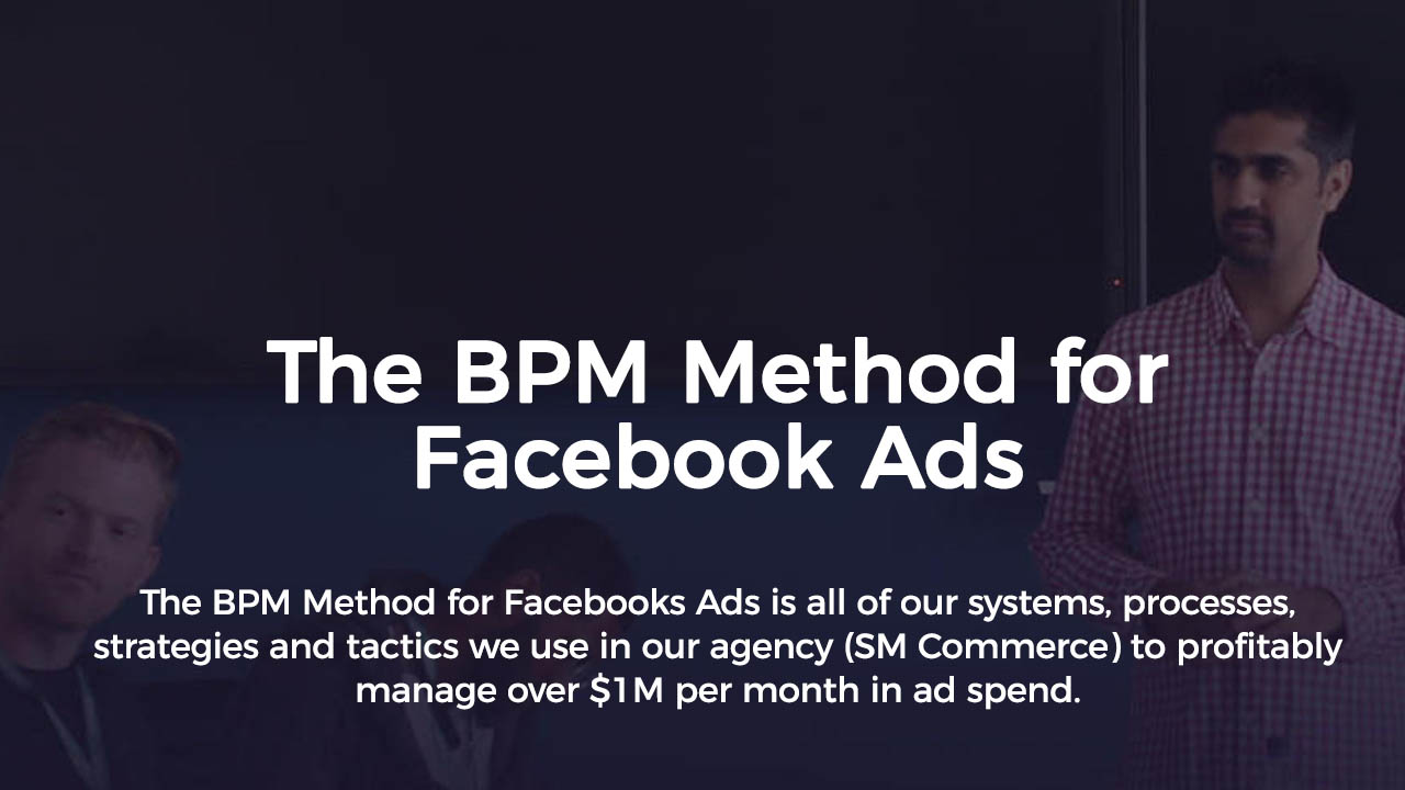 Depesh Mandalia – The BPM Method (Facebook Ads 2020)