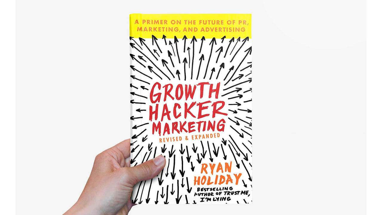 Ryan Holiday – Growth Hacker Marketing