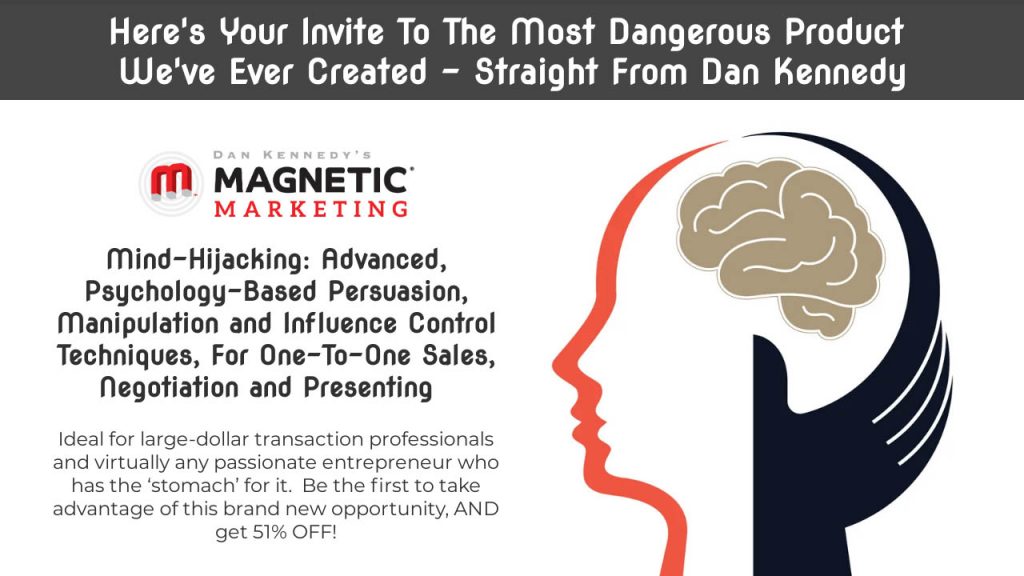 Dan Kennedy – Mind Hijacking