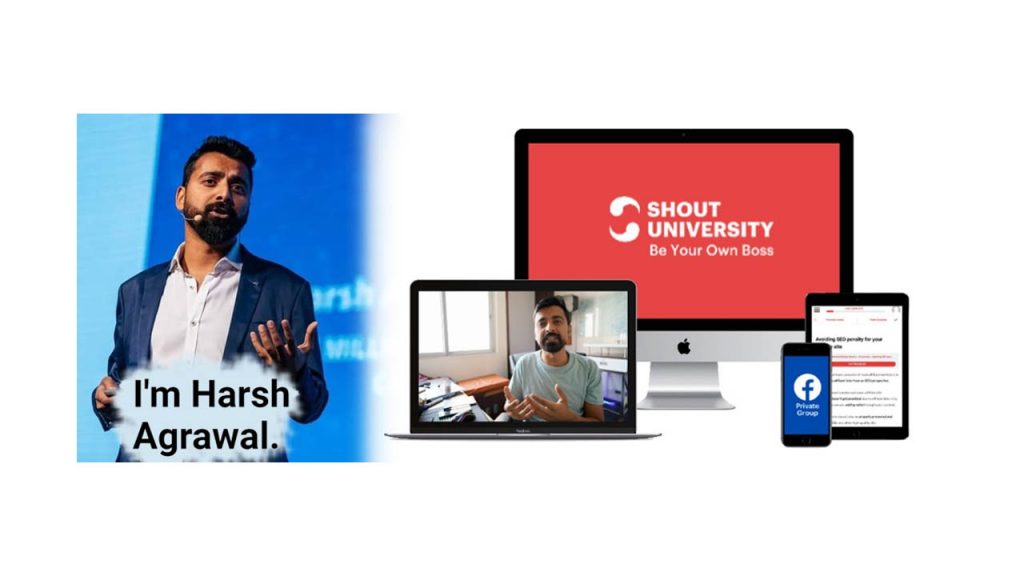 Harsh Agrawal – Shout University 2.0