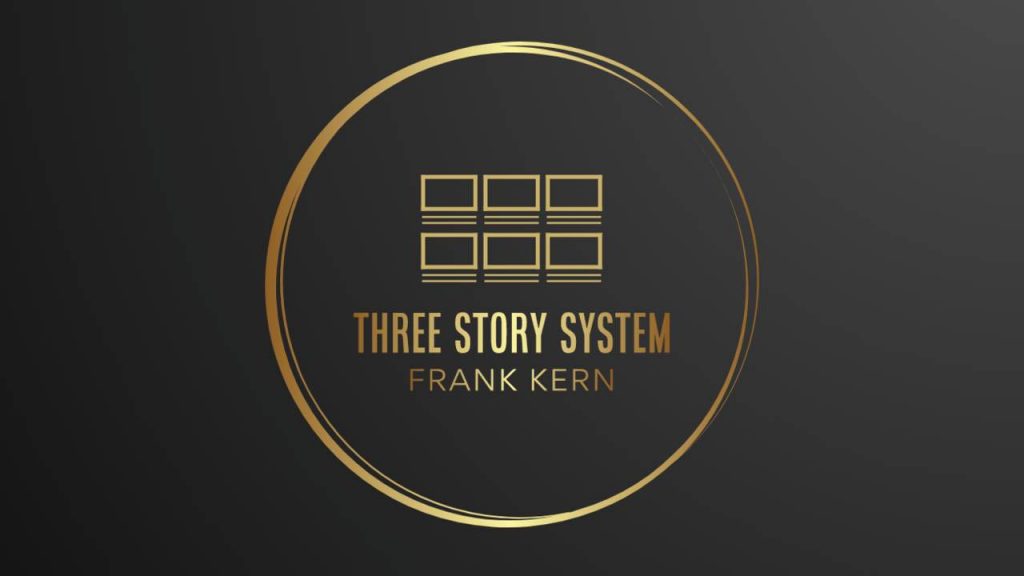 Frank Kern – The Three Story System