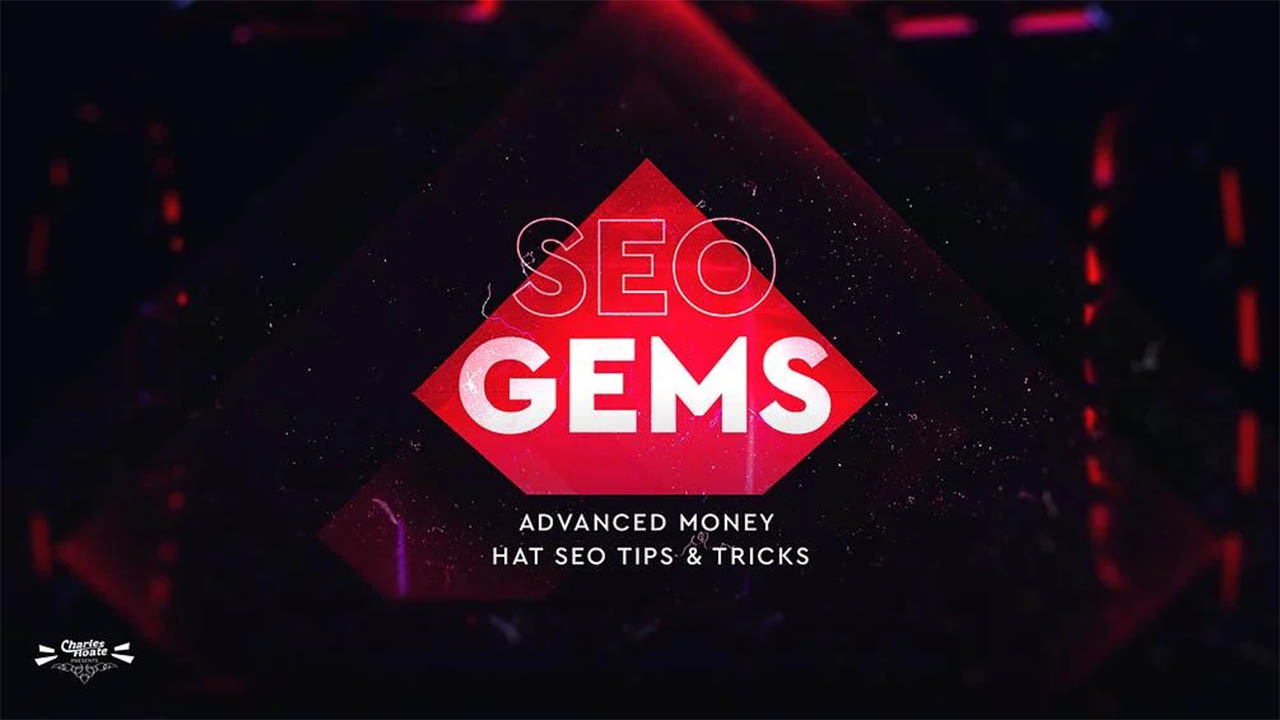 Charles Floate – SEO Gems- Advanced Money Hat SEO 2021