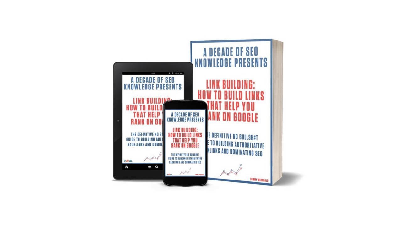 Tommy McDonald – Link Building-How To Build Links That Help You Rank On Google