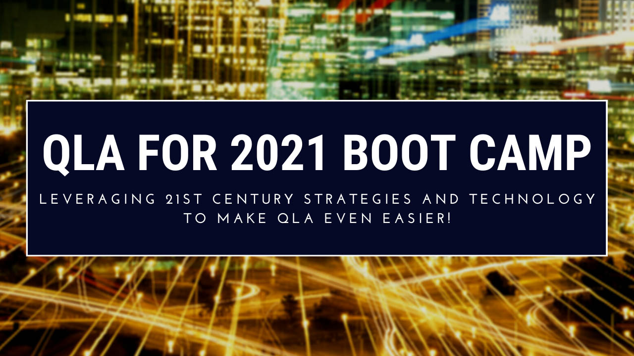 Bruce Whipple – QLA For 2021 Boot Camp