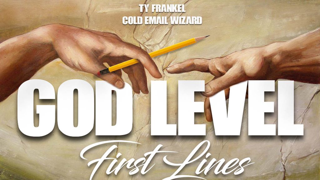Ty Frankel – God-Level First Lines
