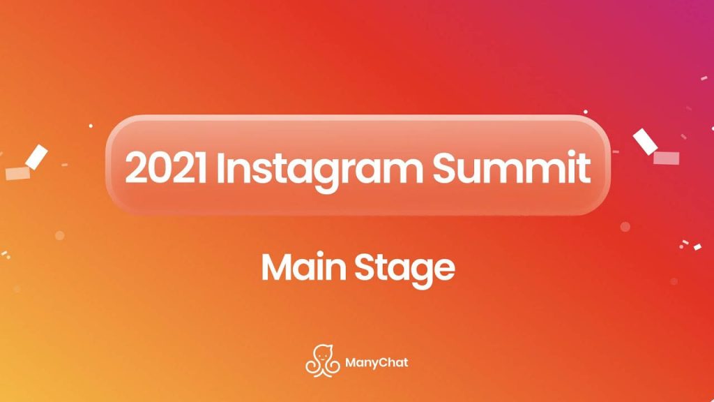 ManyChat – IG Summit 2021