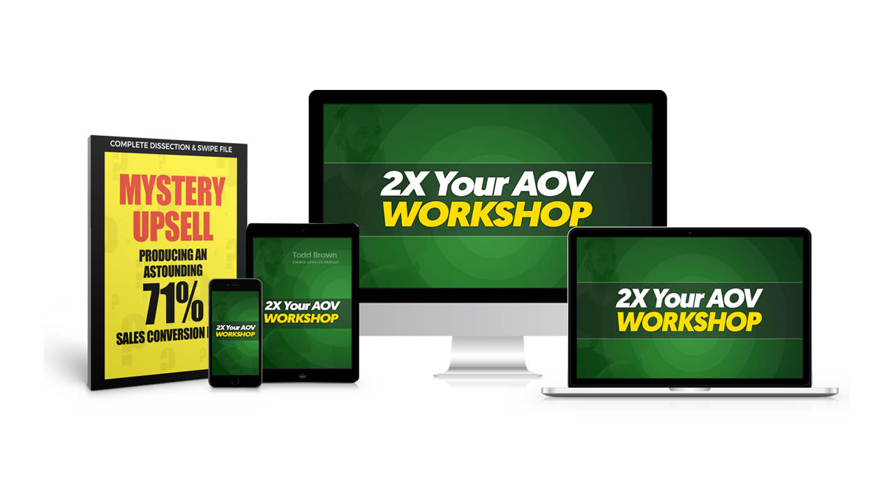 Todd Brown – 2X Your AOV Virtual Workshop