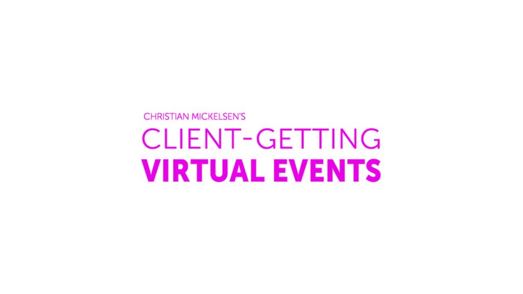 Christian Mickelsen – Client Getting Virtual Events