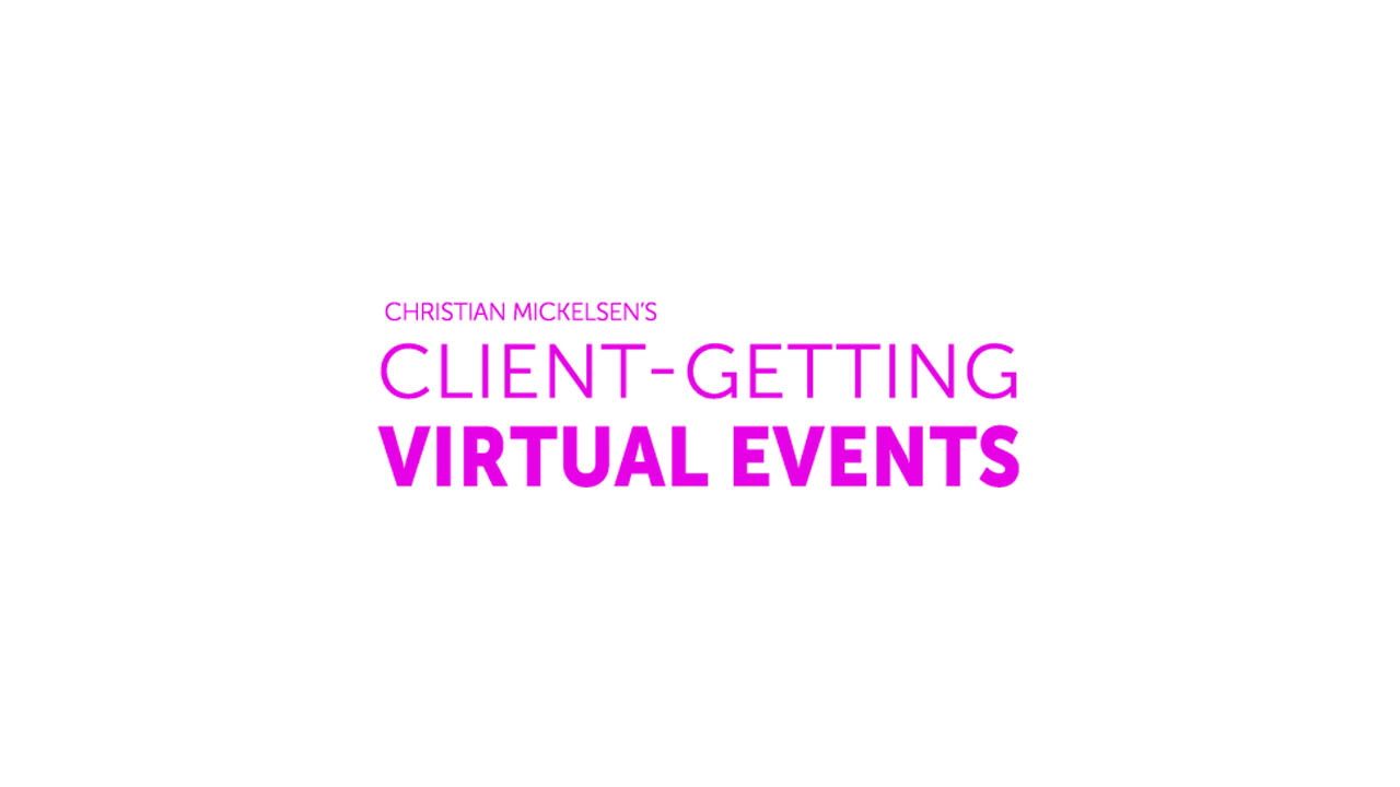 Christian Mickelsen – Client Getting Virtual Events