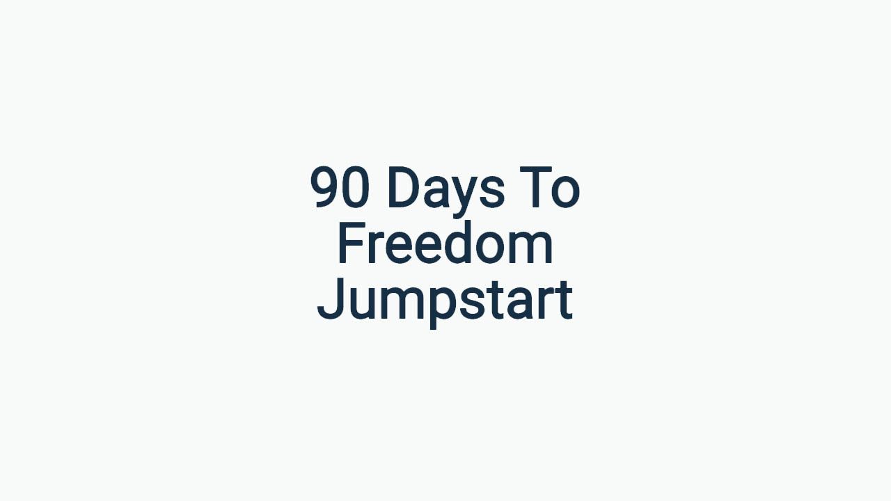 Ian Stanley – 90 Days to Freedom Jumpstart