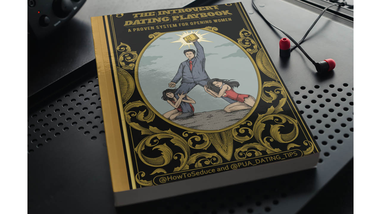 The Introvert Dating Playbook: A Proven System for Opening Women