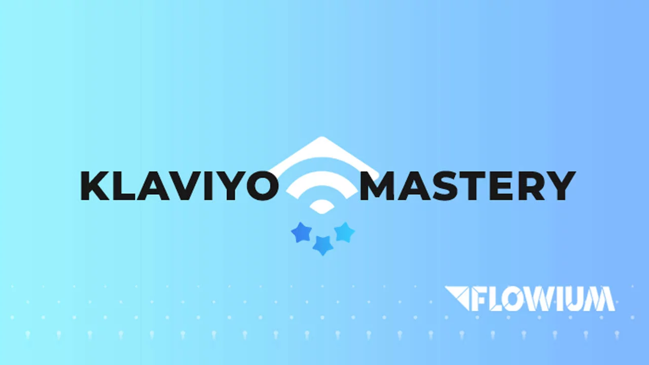 Andriy Boychuk – Flowium – Klaviyo Mastery 2.0