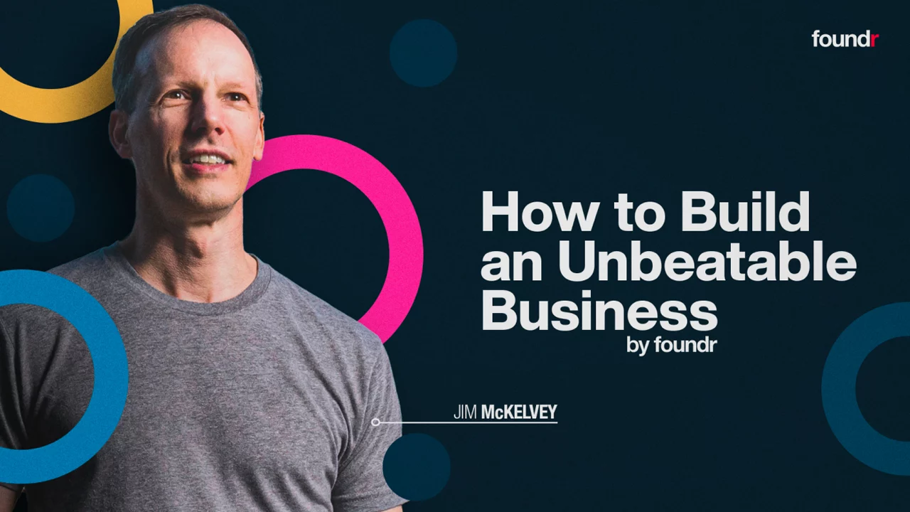Jim McKelvey (Foundr) – How To Build An Unbeatable Business