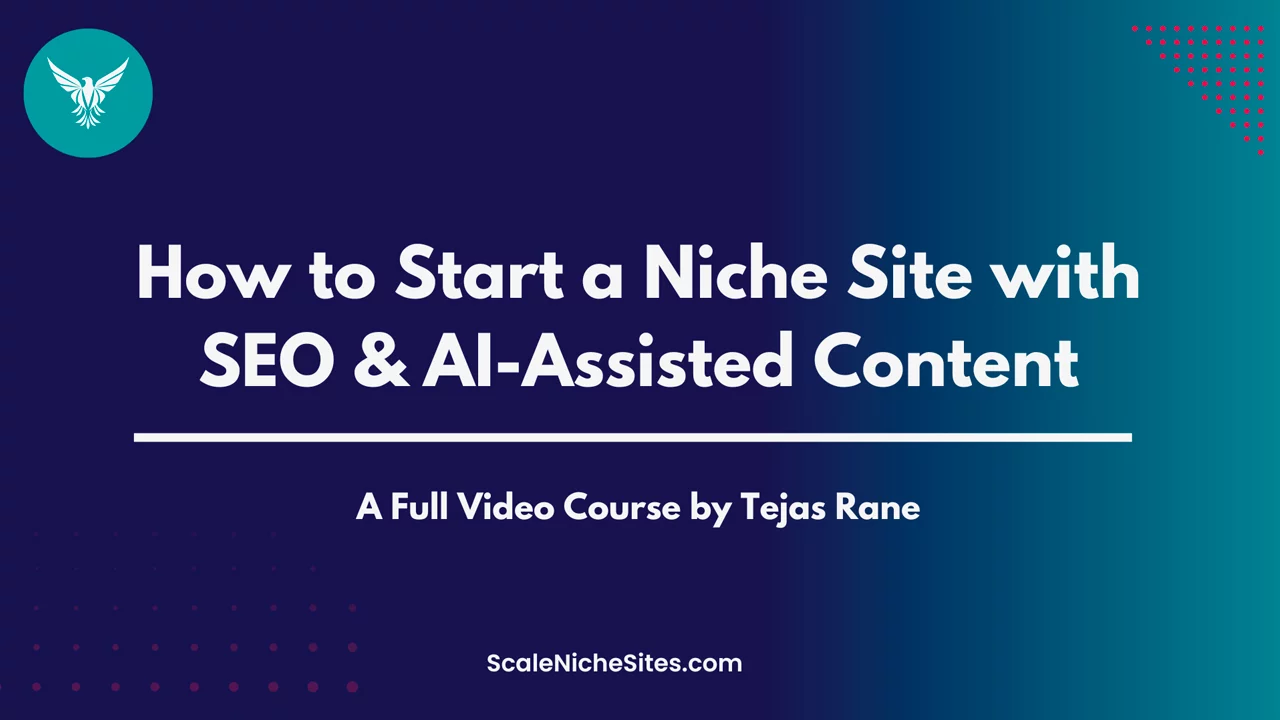Tejas Rane – Scaling Niche Site with SEO & AI-Assisted Content