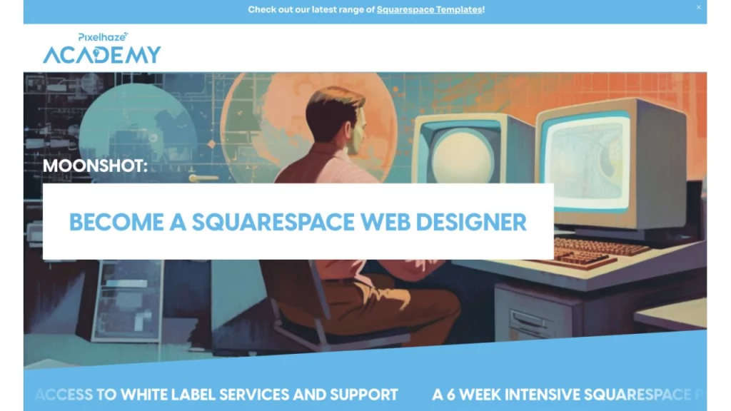 Pixelhaze Academy – Become Square Space Web Designer