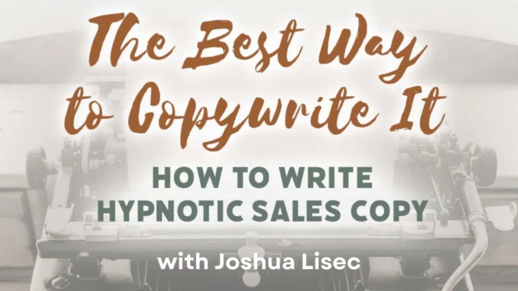 Joshua Lisec – HYPNO WRITING BUNDLE 2024 – The Best Way to Copywrite It   Train Ride to Greatness