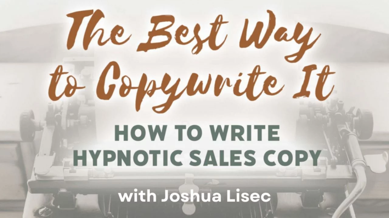 Joshua Lisec – HYPNO WRITING BUNDLE 2024 – The Best Way to Copywrite It   Train Ride to Greatness