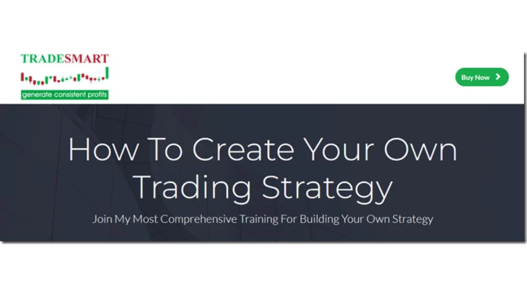 TradeSmart – How To Create Your Own Trading Strategy