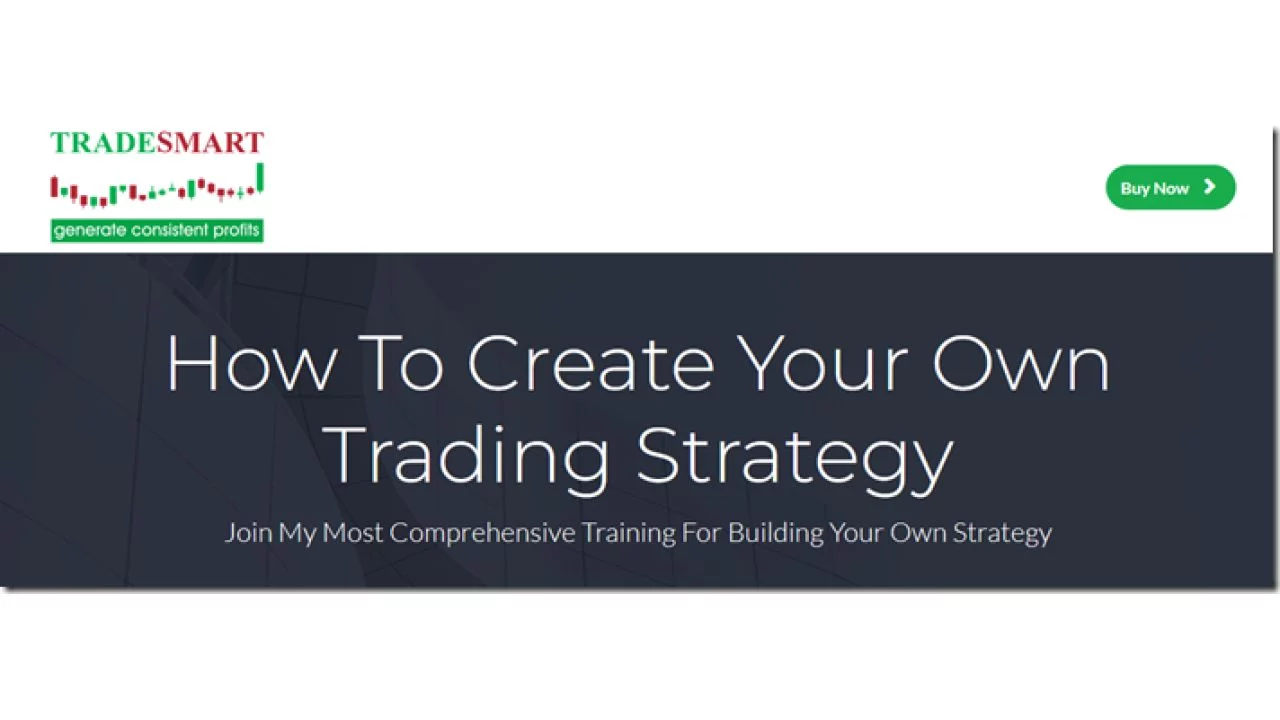 TradeSmart – How To Create Your Own Trading Strategy