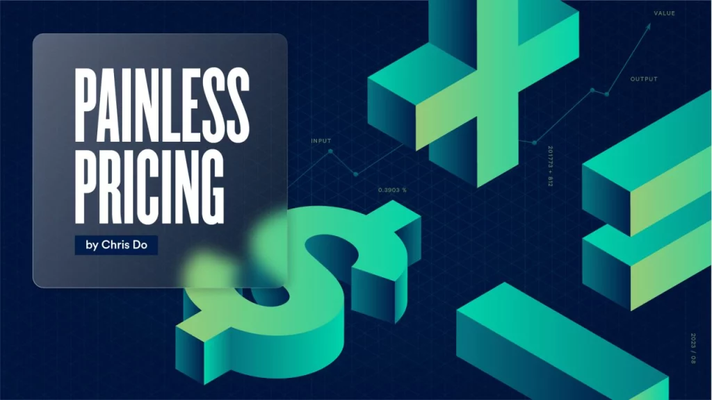 Chris Do – Painless Pricing