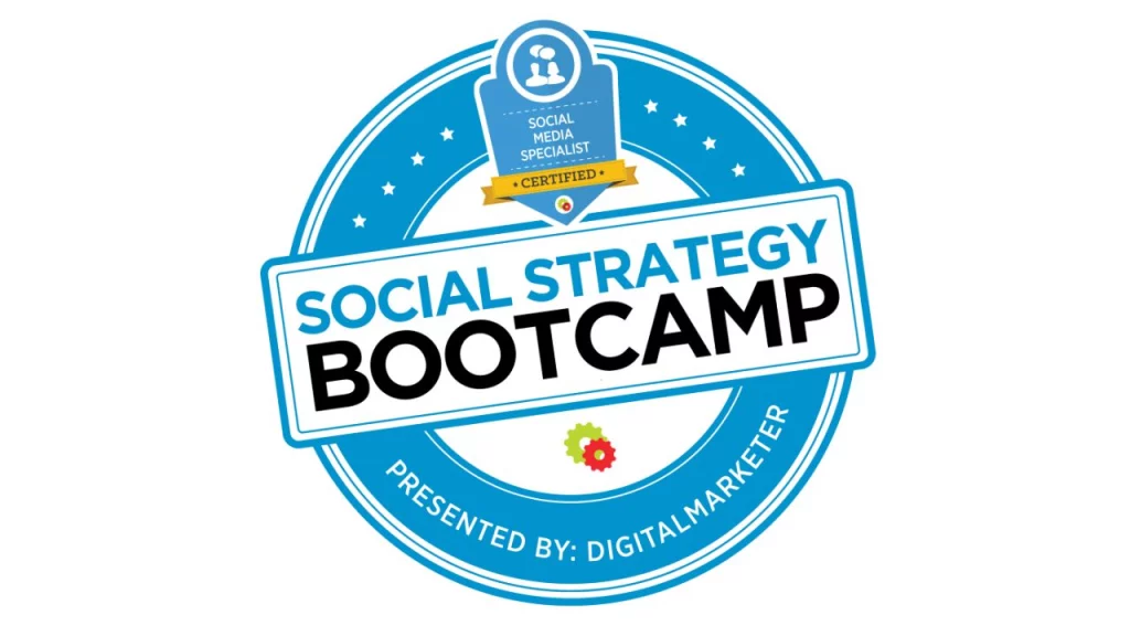 Digital Marketer – Social Strategy Bootcamp