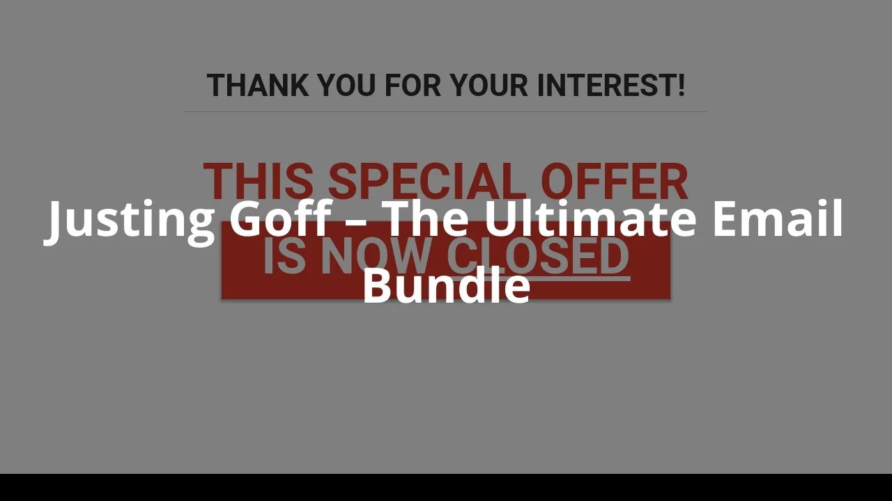 Justing Goff – The Ultimate Email Bundle