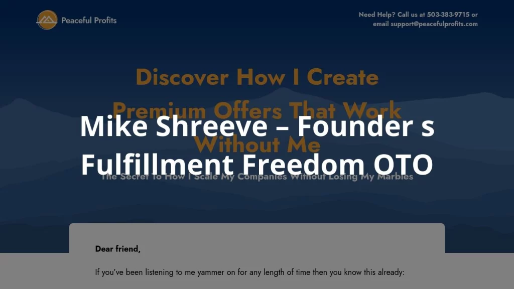 Mike Shreeve – Founder s Fulfillment Freedom OTO