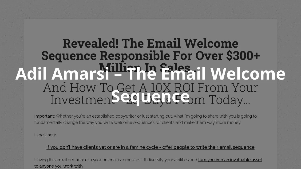 Adil Amarsi – The Email Welcome Sequence