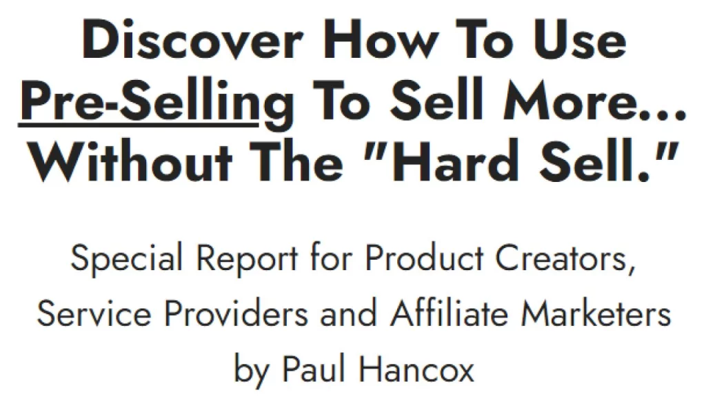 Paul Hancox – The Presell System