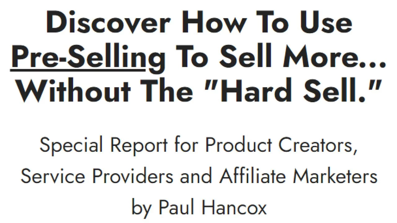 Paul Hancox – The Presell System