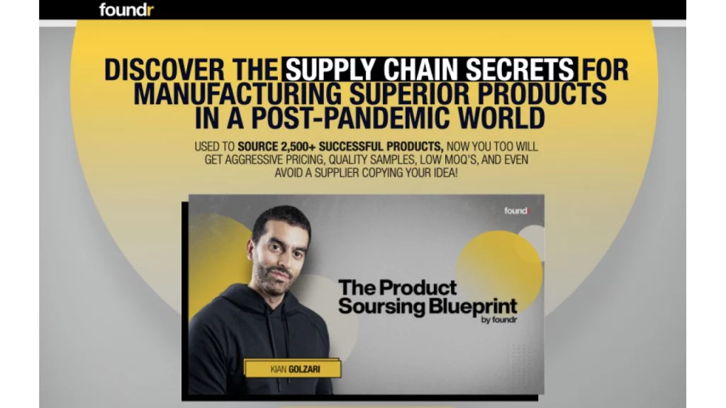 Kian Golzari (Foundr) – The Product Sourcing Blueprint