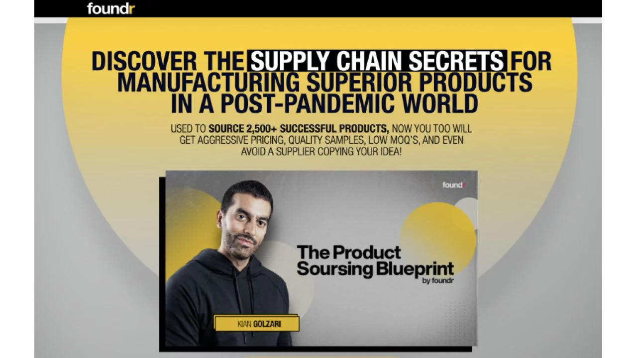 Kian Golzari (Foundr) – The Product Sourcing Blueprint