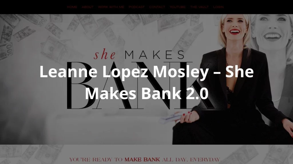 Leanne Lopez Mosley – She Makes Bank 2.0
