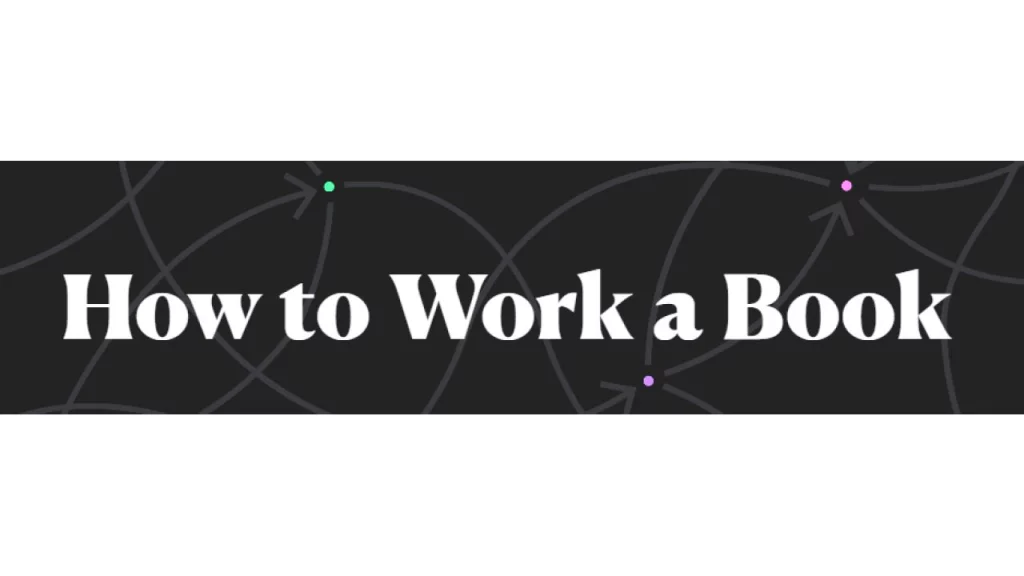 Nick Milo – How to Work a Book