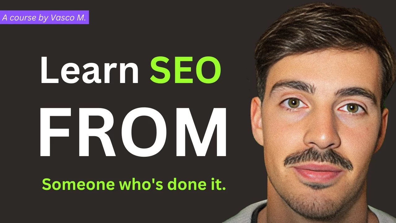 Vasco Monteiro – Rank sites and Make Money with SEO (Everything I know)