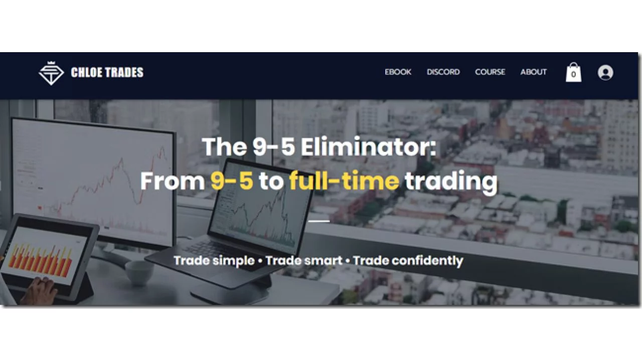 Chloe Trades – The 9-5 Eliminator