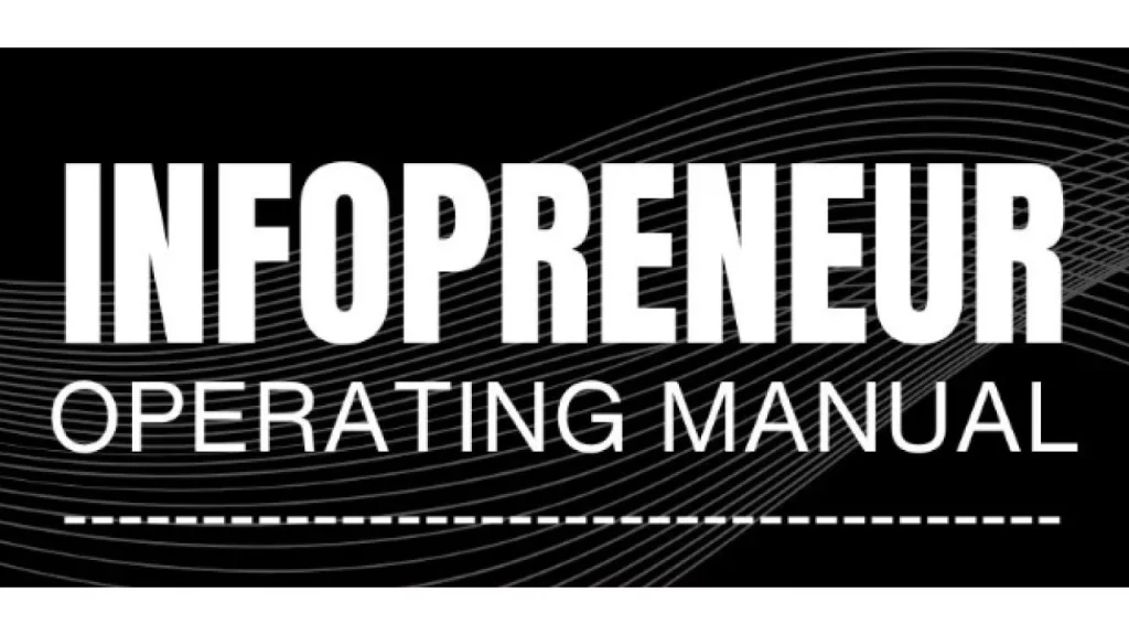 Hustle , Conquer – Infopreneur Operating Manual