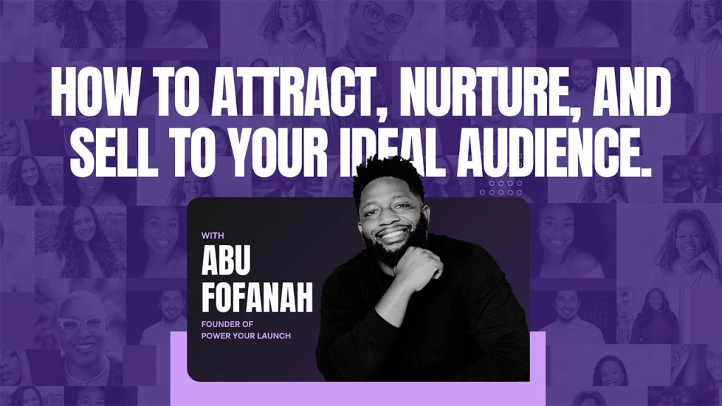 Abu Fofanah – Power Your Launch Marketing Accelerator 2.0