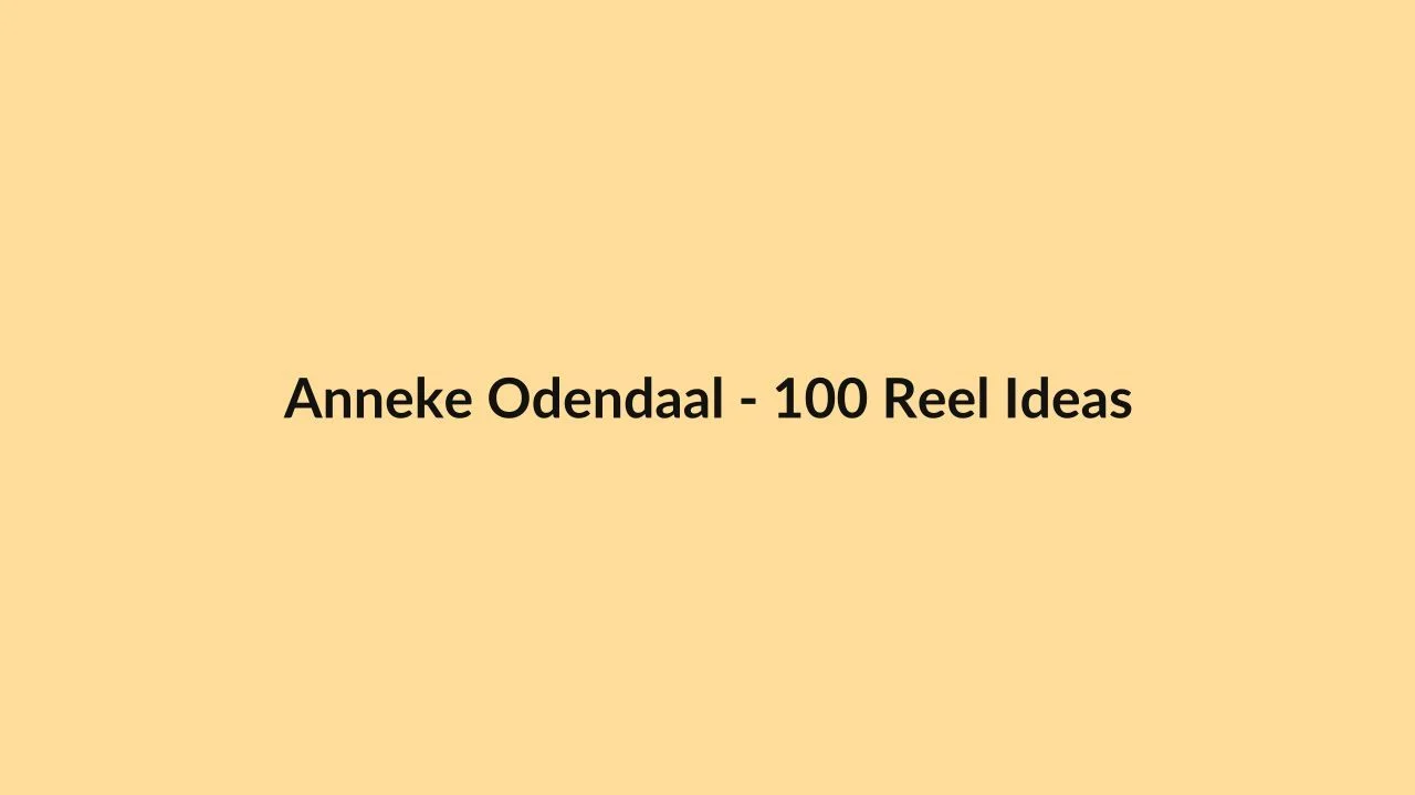 Anneke Odendaal – 100 Reel Ideas