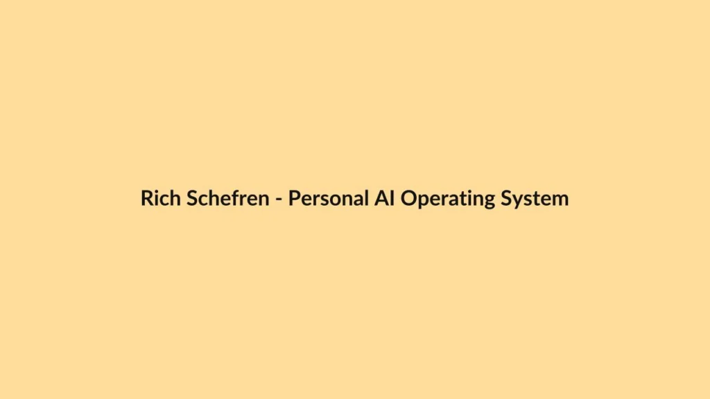 Rich Schefren – Personal AI Operating System