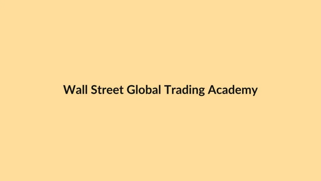 Wall Street Global Trading Academy